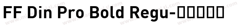 FF Din Pro Bold Regu字体转换